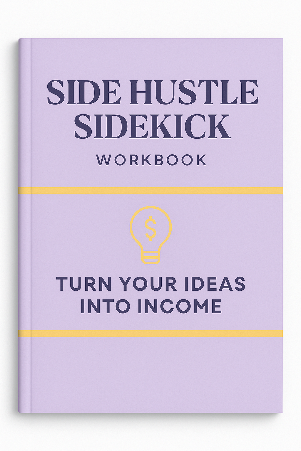 Side Hustle Sidekick Workbook