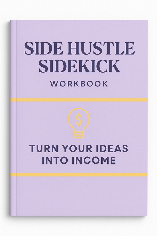 Side Hustle Sidekick Workbook